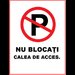 Placuta nu blocati calea de acces
